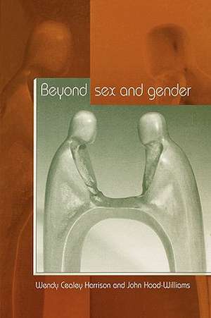 Beyond Sex and Gender de Wendy Cealey Harrison