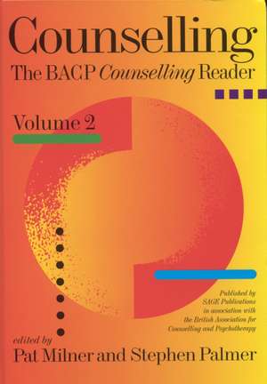 Counselling: The BACP Counselling Reader de Pat Milner