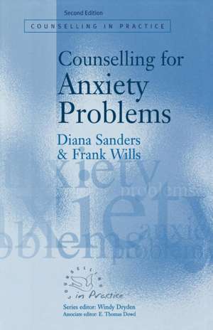 Counselling for Anxiety Problems de Diana J Sanders