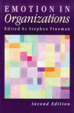 Emotion in Organizations de Stephen Fineman