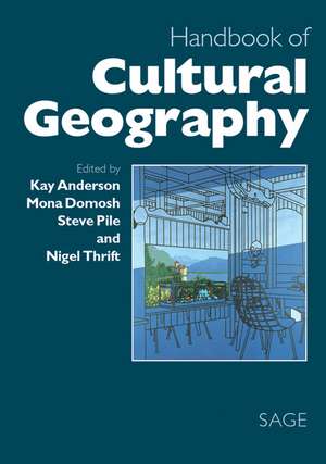 Handbook of Cultural Geography de Kay Anderson