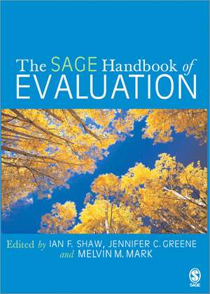 The SAGE Handbook of Evaluation de Ian Shaw