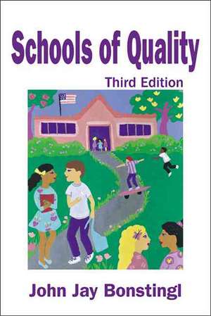 Schools of Quality de John Jay Bonstingl