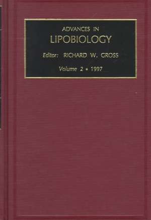 Advances in Lipobiology, Volume 2 de R.W. Gross