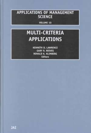 Multi–Criteria Applications de Kenneth D. Lawrence