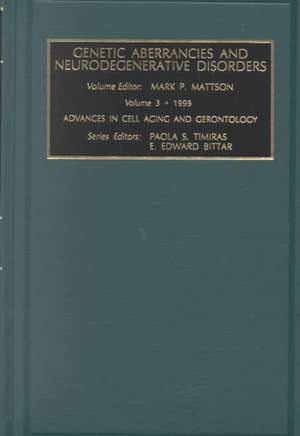 Genetic Aberrancies and Neurodegenerative Disorders de M.P. Mattson