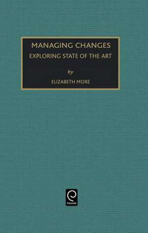 Managing Change – Exploring State of the Art de E. Moore