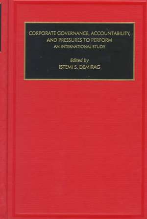 Corporate Governance, Accountability, and Pressu – An International Study de Istemi Demirag