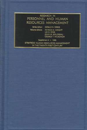 Strategic Human Resources Management in the Twenty–First Century de James B. Shaw