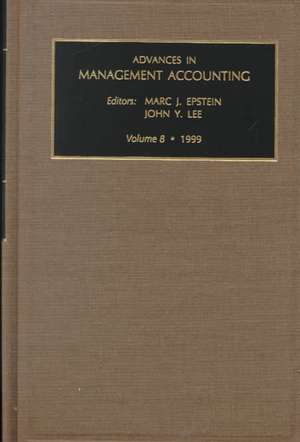 Advances in Management Accounting de Marc J. Epstein