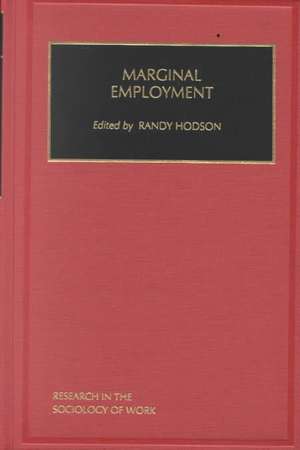 Marginal Employment de Randy Hodson