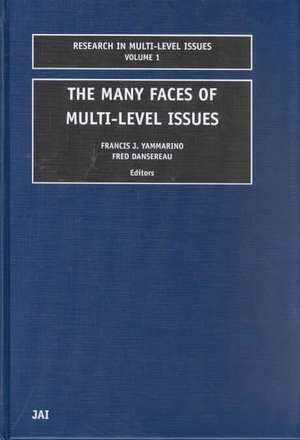 The Many Faces Of Multi–Level Issues de F.j. Yammarino