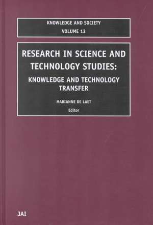 Research in Science and Technology Studies – Knowledge and Technology Transfer de M. De Laet