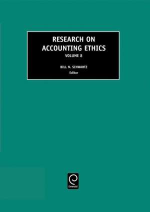 Research on Accounting Ethics de Bill N. Schwartz