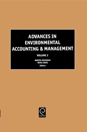 Advances in Environmental Accounting and Management de Martin Freedman