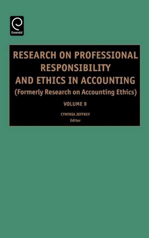 Research on Professional Responsibility and Ethics in Accounting de Cynthia Jeffrey