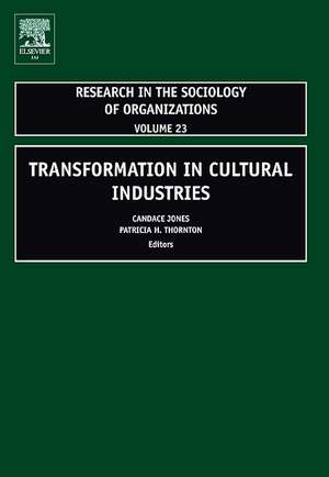 Transformation in Cultural Industries de Candace Jones