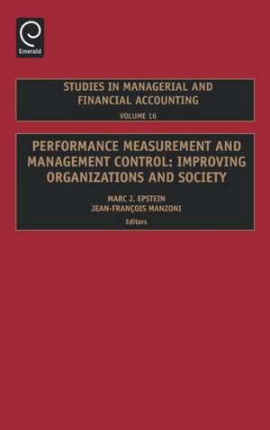 Performance Measurement and Management Control de Marc J. Epstein