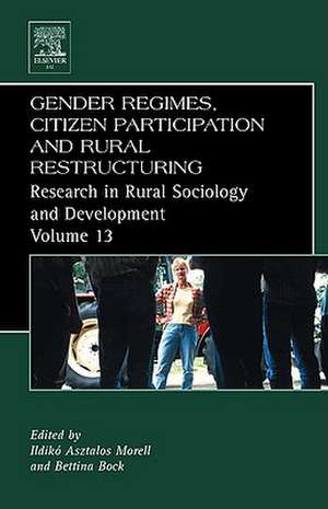 Gender Regimes, Citizen Participation and Rural Restructuring de Bettina B. Bock