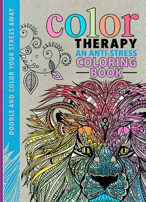 Color Therapy: An Anti-Stress Coloring Book de Cindy Wilde