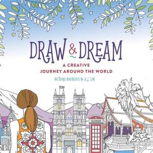 Take Me There: Dream, Draw, and Design Your Perfect Adventure de Victoire Bourgois