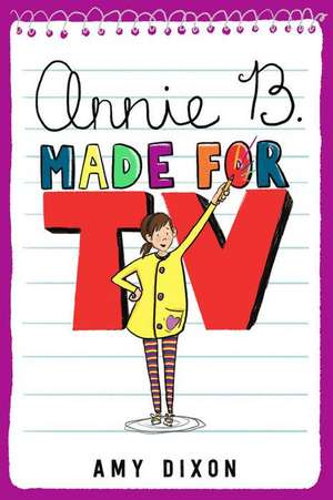 Annie B., Made for TV de Amy Dixon