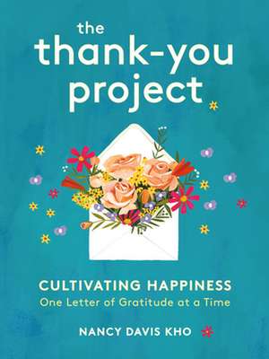 The Thank-You Project de Nancy Davis Kho