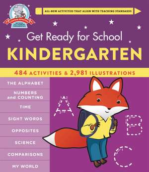 Get Ready for School: Kindergarten (Revised & Updated) de Heather Stella