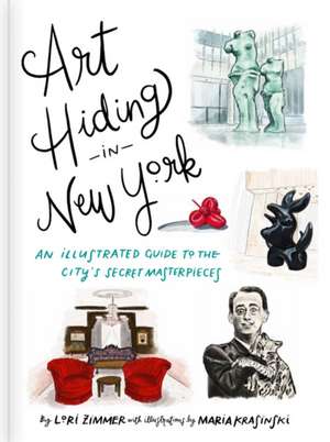 Art Hiding in New York de Lori Zimmer