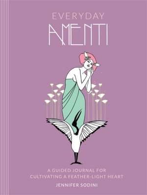 Sodini, J: Everyday Amenti de Natalee Miller