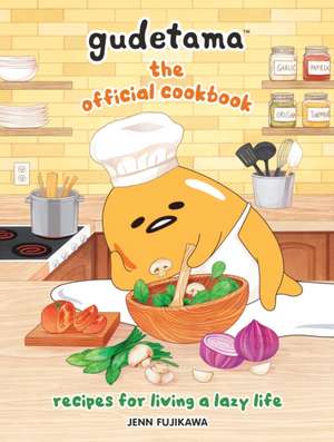 Gudetama: The Official Cookbook de Sanrio