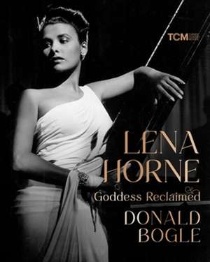 Lena Horne de Donald Bogle