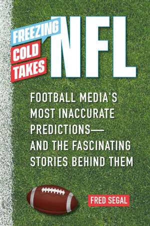 Freezing Cold Takes: NFL de Fred Segal