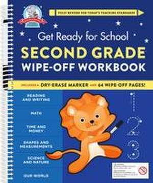Get Ready for School: Second Grade Wipe-Off Workbook de Heather Stella