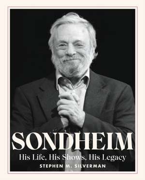 Sondheim de Stephen M Silverman