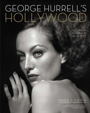 George Hurrell's Hollywood: Glamour Portraits, 1925-1992 de Mark A. Vieira