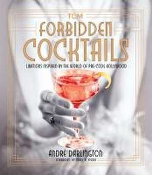 Forbidden Cocktails de André Darlington