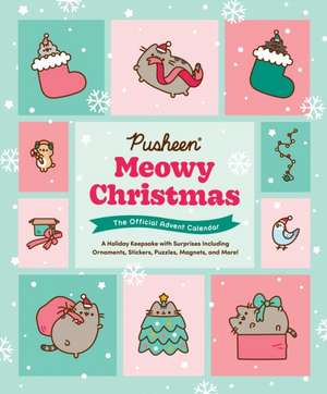 Pusheen Meowy Christmas: The Official Advent Calendar de Claire Belton