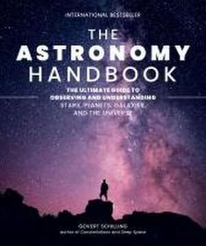 The Astronomy Handbook de Govert Schilling