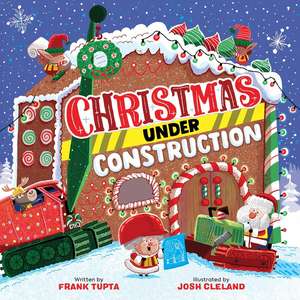 Christmas Under Construction de Frank Tupta