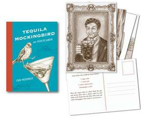 Cărți poștale Tequila Mockingbird de Tim Federle