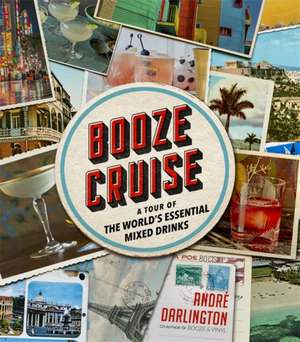 Booze Cruise de André Darlington