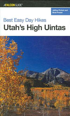 Utah's High Uintas de Jeffrey Probst