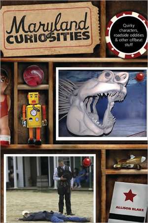 Maryland Curiosities de Allison Blake