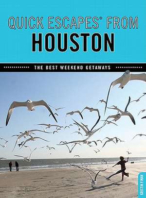 Quick Escapes from Houston de Kristin Finan