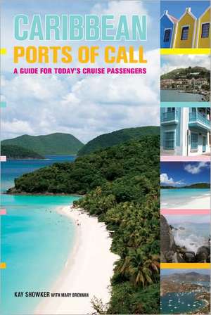 Caribbean Ports of Call de Kay Showker