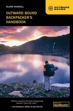 Outward Bound Backpacker's Handbook de Glenn Randall