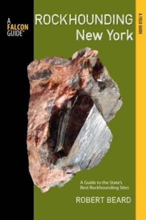 Rockhounding New York de Robert Beard