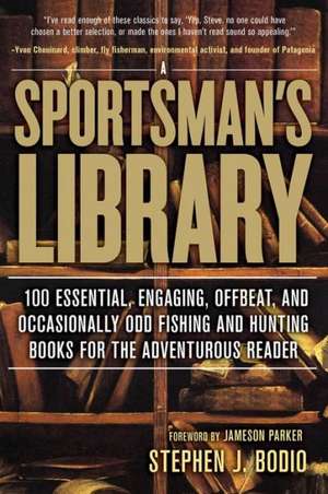 Sportsman's Library de Stephen Bodio