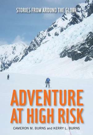 Adventure at High Risk de Cameron Burns